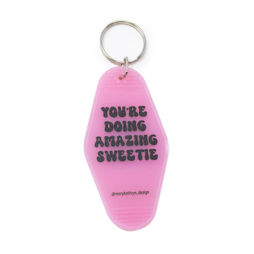 You¡¯re Doing Amazing Sweetie Keychain (PINK)