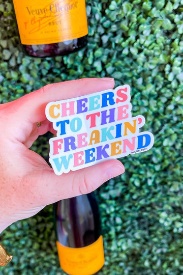 Freakin' Weekend Sticker